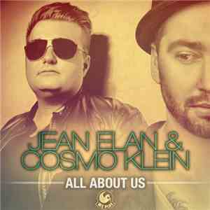 Jean Élan & Cosmo Klein - All About Us (Remixes) mp3 album