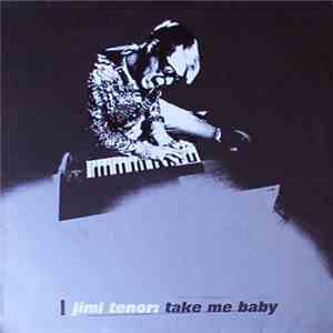 Jimi Tenor - Take Me Baby mp3 album
