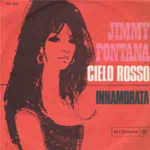 Jimmy Fontana - Cielo Rosso / Innamorata mp3 album