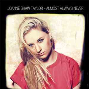 Joanne Shaw Taylor - Almost Always Never mp3 album