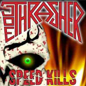 Joe Thrasher - Speed Kills mp3 album