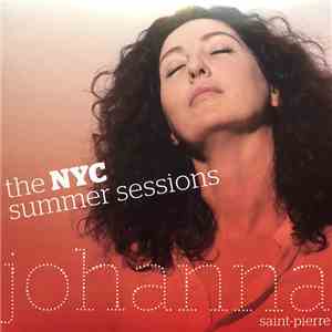 Johanna Saint-Pierre - The NYC Summer Sessions mp3 album