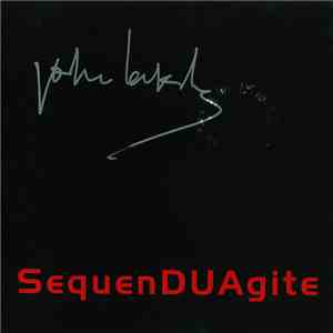 John Lakveet - SequenDUAgite mp3 album
