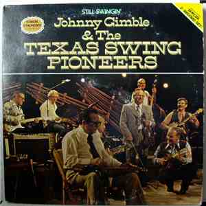 Johnny Gimble And The Texas Swing Pioneers - Still Swingin' mp3 album