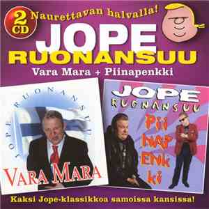 Jope Ruonansuu - Vara Mara + Piinapenkki mp3 album