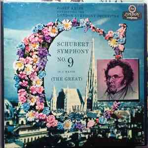 Josef Krips, The London Symphony Orchestra, Franz Schubert - Symphony No. 9 In C Major "The Great" mp3 album