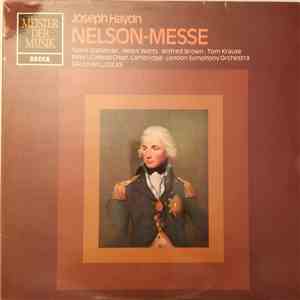 Joseph Haydn - Sylvia Stahlman ∙ Helen Watts ∙ Wilfred Brown ∙ Tom Krause ∙ King's College Choir, Cambridge ∙ London Symphony Orchestra ; David Willcocks - Nelson-Messe mp3 album