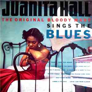 Juanita Hall - The Original Bloody Mary Sings The Blues mp3 album