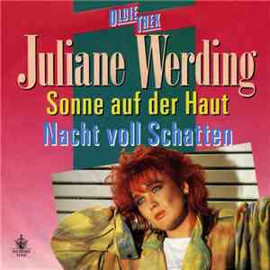 Juliane Werding - Sonne Auf Der Haut / Nacht Voll Schatten mp3 album