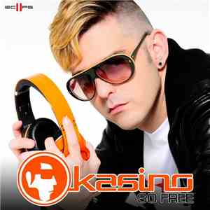 Kasino  - So Free mp3 album