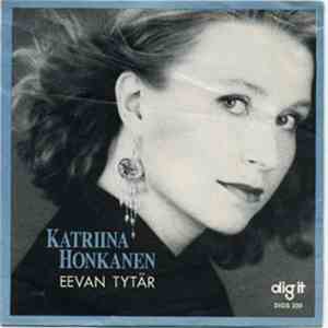 Katriina Honkanen - Eevan Tytär / Kääpiö Ja Parrakas Nainen mp3 album