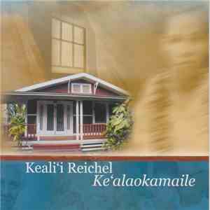 Keali'i Reichel - Ke'alaokamaile mp3 album