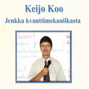 Keijo Koo  - Jenkka Kvanttimekaniikasta mp3 album