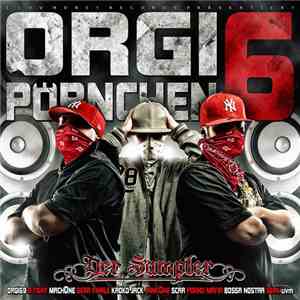King Orgasmus One - Orgi Pörnchen 6 mp3 album