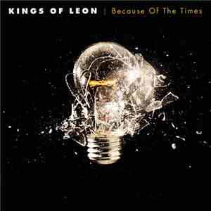 Kings Of Leon - Because Of The Times mp3 album