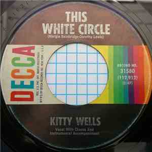 Kitty Wells - This White Circle / Break Up Someone's Home mp3 album