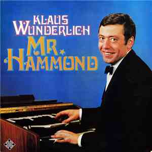 Klaus Wunderlich - Mr. Hammond mp3 album