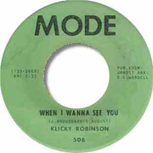 Klicky Robinson - When I Wanna See You mp3 album