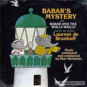 Laurent De Brunhoff - Babar's Mystery And Babar And The Wully-Wully mp3 album
