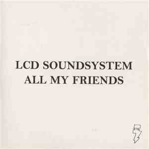 LCD Soundsystem - All My Friends mp3 album
