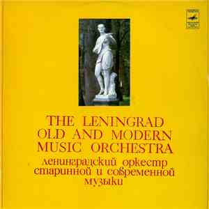 Leningrad Orchestra Of Ancient And Modern Music - Leningrad Orchestra Of Ancient And Modern Music mp3 album