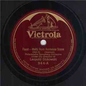 Leopold Stokowski - Faust—Waltz From Kermesse Scene (Act 2) / Mignon—Gavotte (Act 2) mp3 album