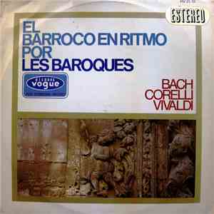 Les Baroques  - El Barroco En Ritmo Por Les Baroques mp3 album