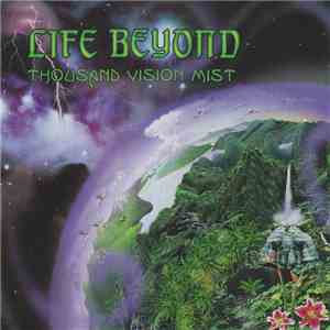 Life Beyond - Thousand Vision Mist mp3 album