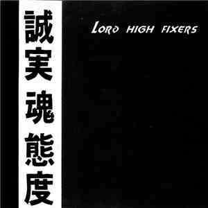 Lord High Fixers - Right Here Right Now mp3 album