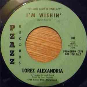 Lorez Alexandria - I'm Wishin' / Endless mp3 album