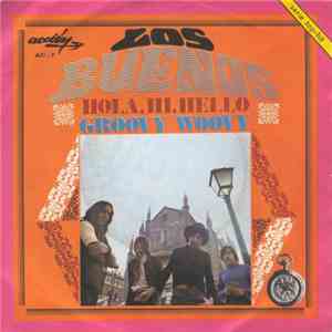 Los Buenos - Hola, Hi, Hello / Groovy Woovy mp3 album