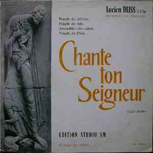 Lucien Deiss - Chante Ton Seigneur, Hymnes Et Prières mp3 album