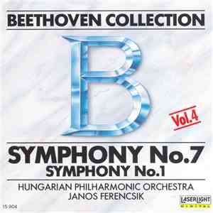 Ludwig Van Beethoven - Hungarian Philharmonic Orchestra, János Ferencsik - Symphony No.7 / Symphony No.1 mp3 album