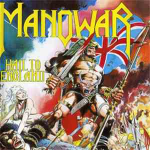 Manowar - Hail To England mp3 album
