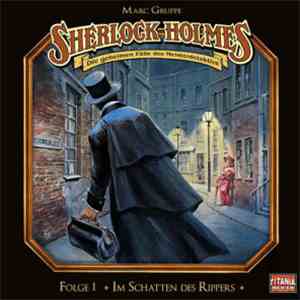 Marc Gruppe - Sherlock Holmes 1 - Im Schatten Des Rippers mp3 album