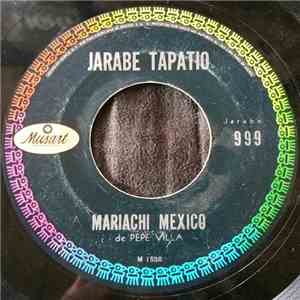 Mariachi Mexico De Pepe Villa - Jarabe Tapatio / Las Mañanitas mp3 album