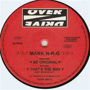 Mark N-R-G - Be Original mp3 album