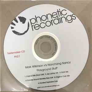 Mark Wilkinson v's Nanchang Nancy - Playground Stuff mp3 album