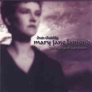 Mary Jane Lamond - Òrain Ghàidhlig = Gaelic Songs of Cape Breton mp3 album