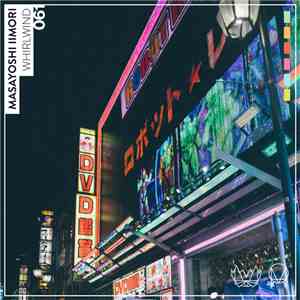 Masayoshi Iimori - Whirlwind mp3 album