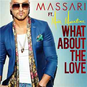 Massari Feat. Mia Martina - What About The Love mp3 album