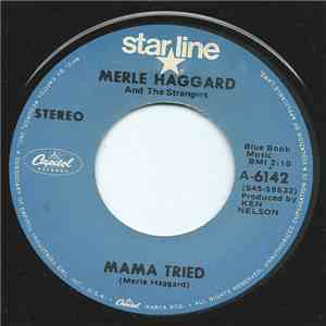Merle Haggard And The Strangers - Mama Tried mp3 album