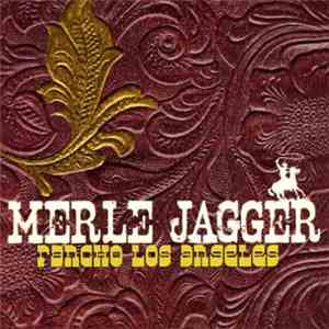 Merle Jagger - Rancho Los Angeles mp3 album