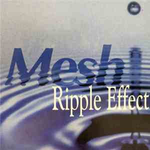 Mesh - Ripple Effect mp3 album
