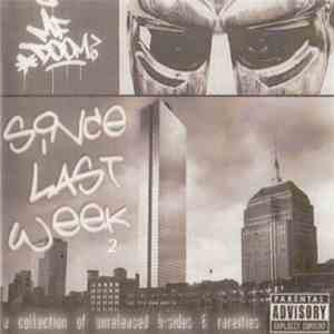 MF Doom - Since Last Week 2 mp3 album