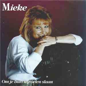 Mieke - Om Je Hart Te Voelen Slaan mp3 album