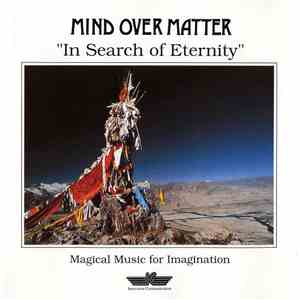 Mind Over Matter  - In Search Of Eternity mp3 album