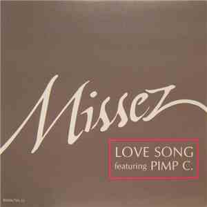 Missez featuring Pimp C. - Love Song mp3 album