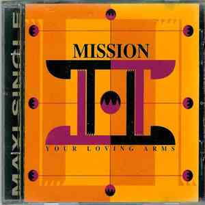 Mission - Your Loving Arms mp3 album