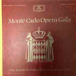 Monte Carlo National Opera Orchestra, Louis Frémaux, Renata Scotto, Bellini, Donizetti, Verdi, Rossini - Monte Carlo Opera Gala mp3 album